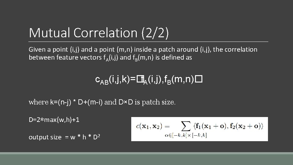 Mutual Correlation (2/2) Given a point (i, j) and a point (m, n) inside