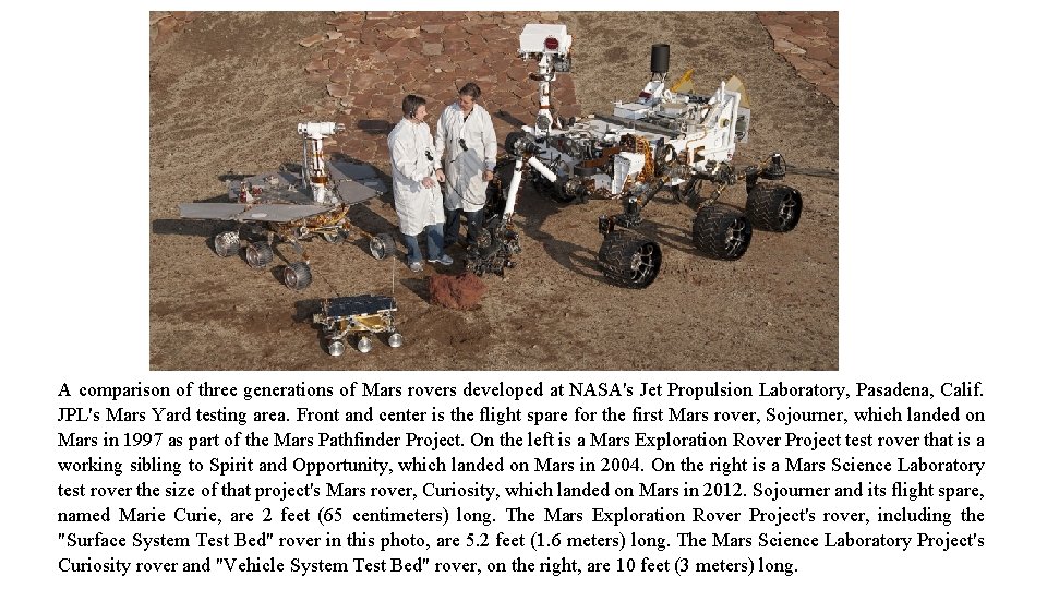 A comparison of three generations of Mars rovers developed at NASA's Jet Propulsion Laboratory,