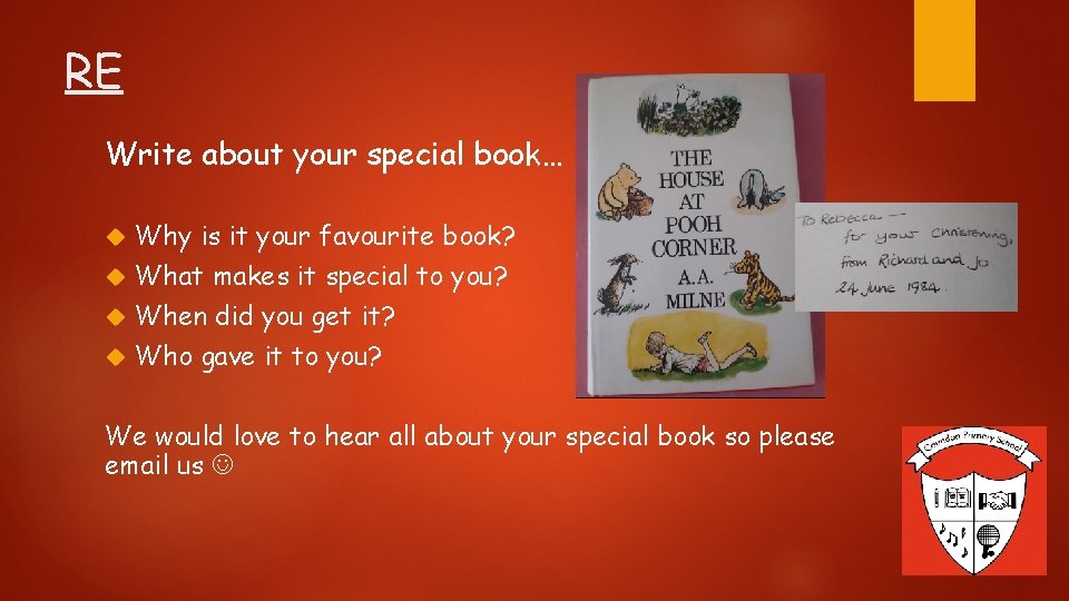 RE Write about your special book… Why is it your favourite book? What makes