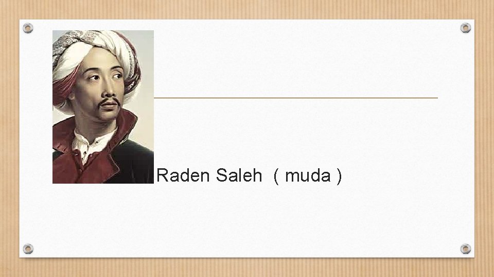 Raden Saleh ( muda ) 
