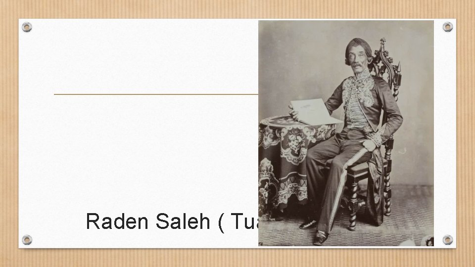 Raden Saleh ( Tua) 