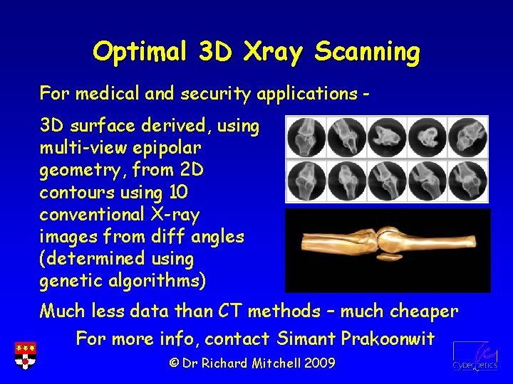 Optimal 3 D Xray Scanning For medical and security applications 3 D surface derived,