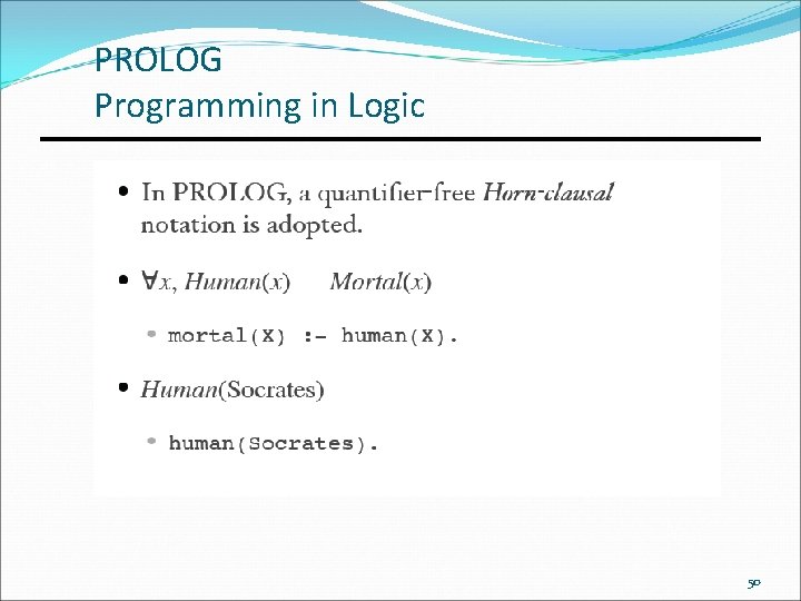 PROLOG Programming in Logic 50 