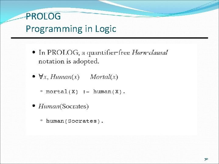 PROLOG Programming in Logic 50 