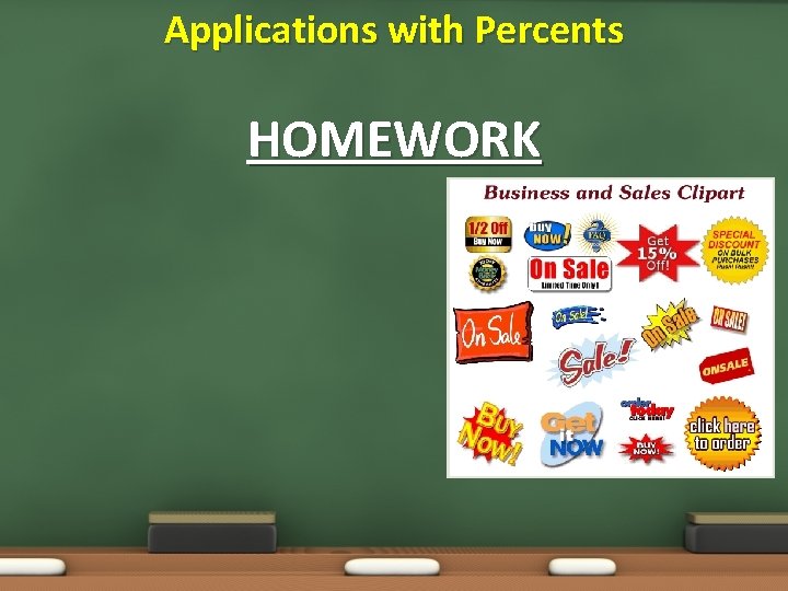 Applications with Percents HOMEWORK 