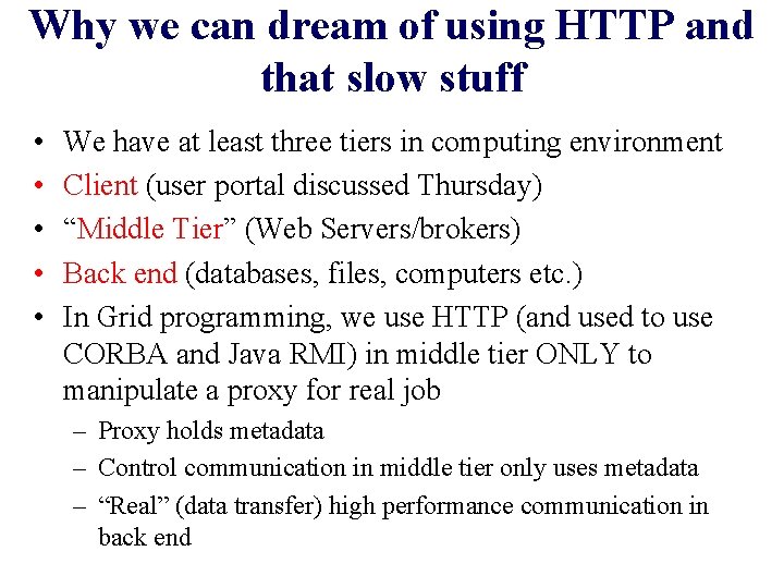 Why we can dream of using HTTP and that slow stuff • • •