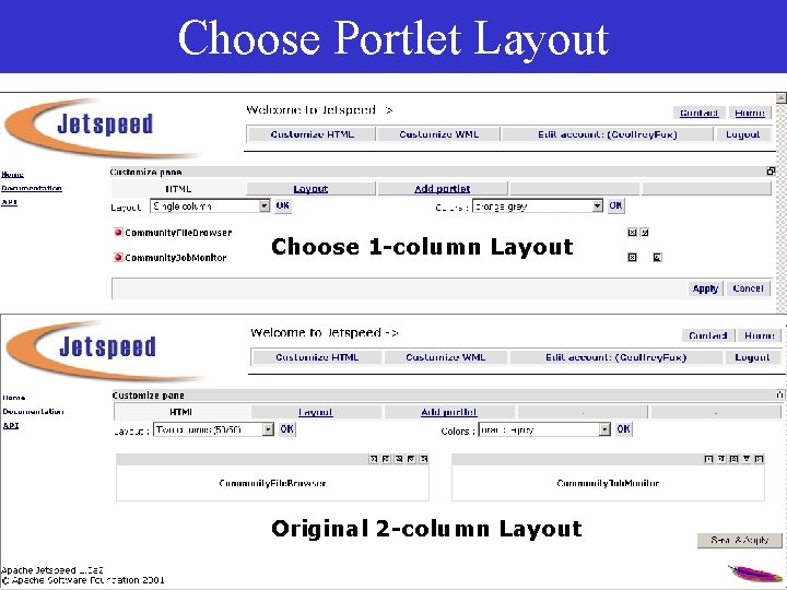 Choose Portlet Layout Choose 1 -column Layout Original 2 -column Layout 