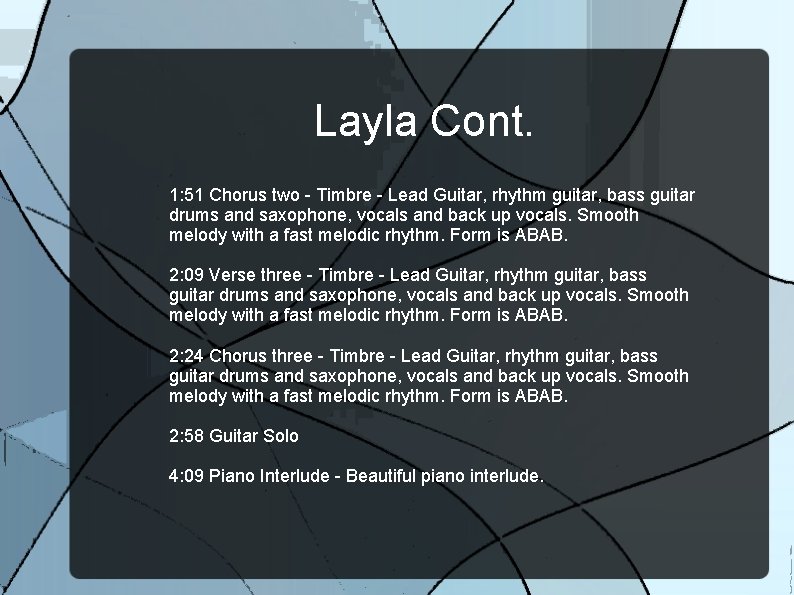 Layla Cont. 1: 51 Chorus two - Timbre - Lead Guitar, rhythm guitar, bass