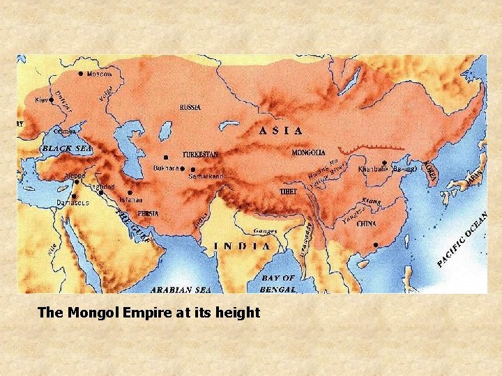 The Mongol Empire at its height 