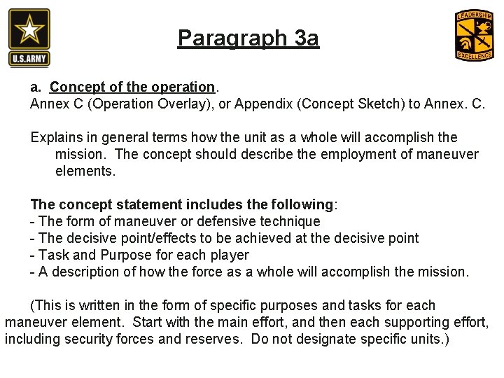 Paragraph 3 a a. Concept of the operation. Annex C (Operation Overlay), or Appendix Paragraph 3 a a. Concept of the operation. Annex C (Operation Overlay), or Appendix