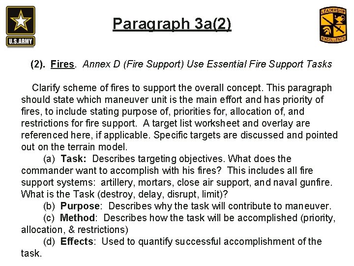 Paragraph 3 a(2) (2). Fires. Annex D (Fire Support) Use Essential Fire Support Tasks