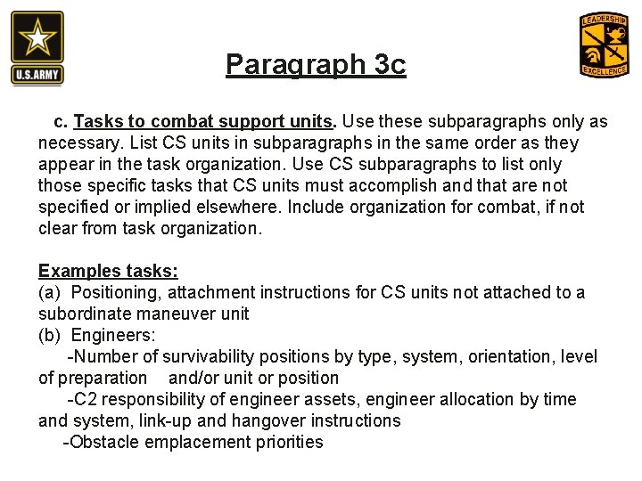 Paragraph 3 c c. Tasks to combat support units. Use these subparagraphs only as Paragraph 3 c c. Tasks to combat support units. Use these subparagraphs only as
