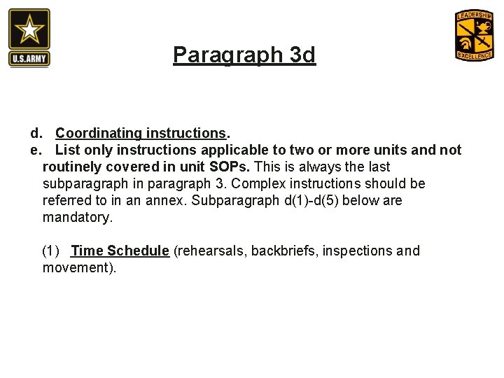 Paragraph 3 d d. Coordinating instructions. e. List only instructions applicable to two or