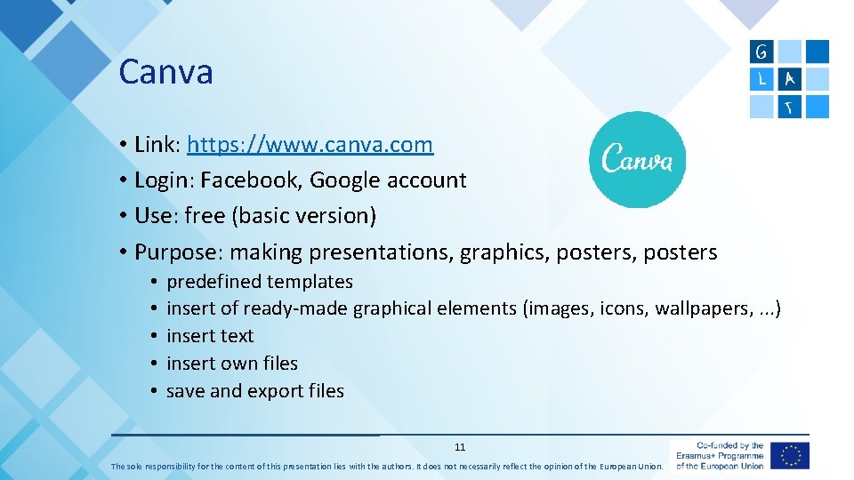 Canva • Link: https: //www. canva. com • Login: Facebook, Google account • Use: