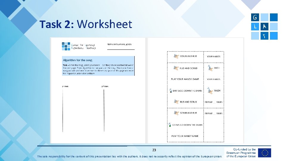 Task 2: Worksheet 23 The sole responsibility for the content of this presentation lies
