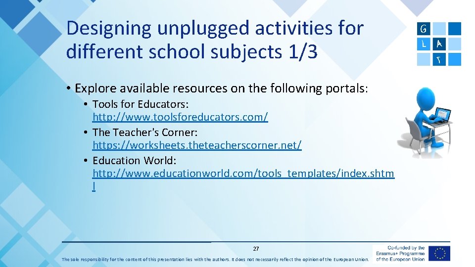 Designing unplugged activities for different school subjects 1/3 • Explore available resources on the