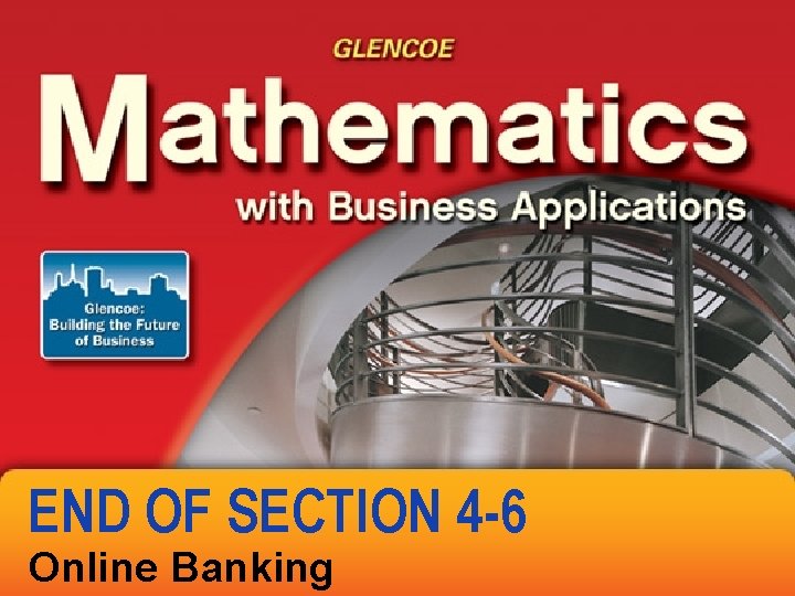END OF SECTION 4 -6 Online Banking 
