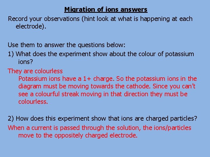 Migration of ions answers Record your observations (hint look at what is happening at