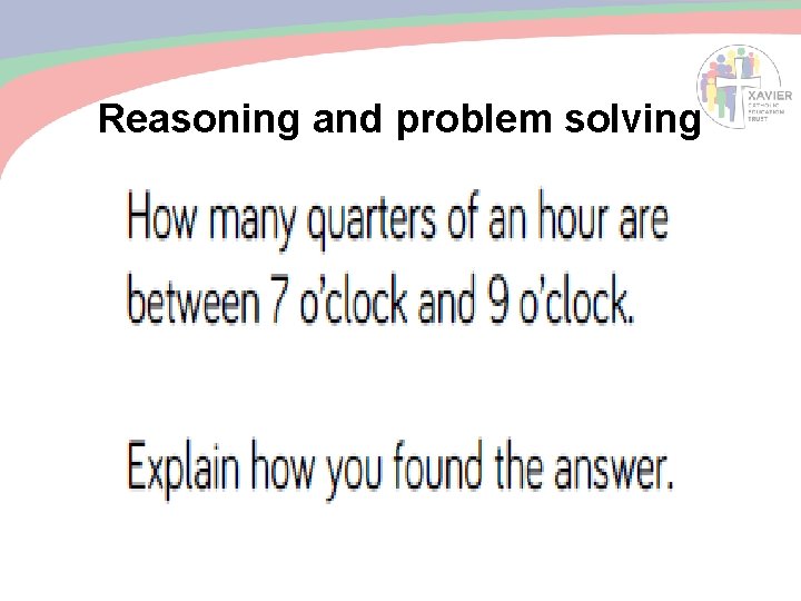 Reasoning and problem solving 