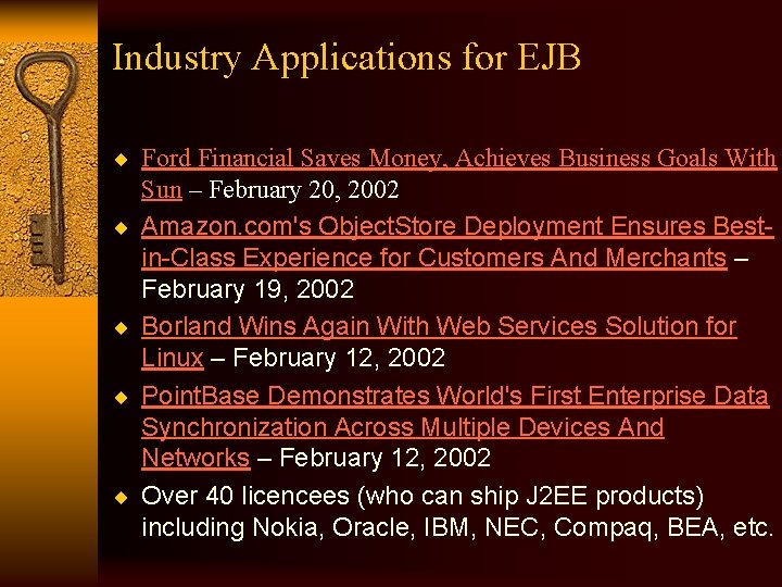 Industry Applications for EJB ¨ Ford Financial Saves Money, Achieves Business Goals With ¨