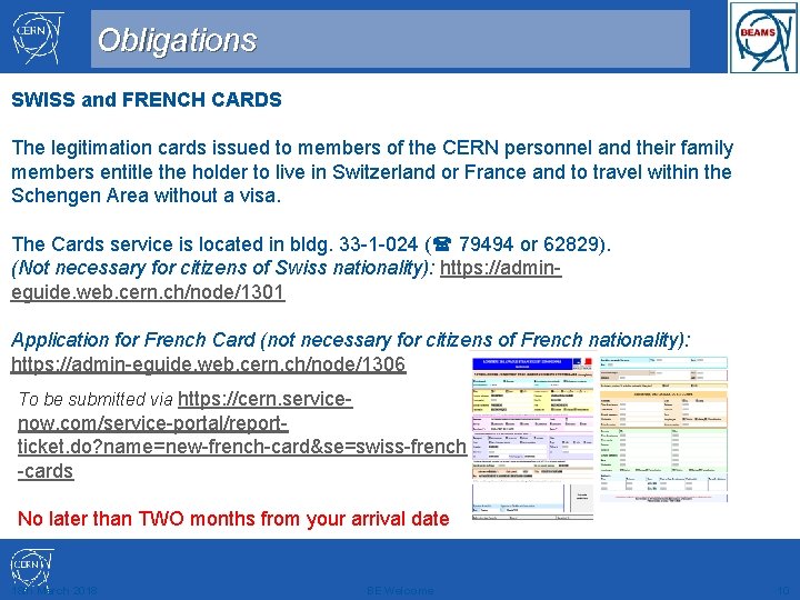Obligations SWISS and FRENCH CARDS The legitimation cards issued to members of the CERN