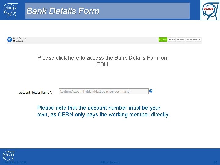 Bank Details Form Please click here to access the Bank Details Form on EDH