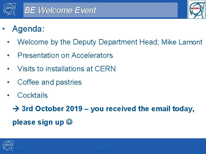 BE Welcome Event • Agenda: • Welcome by the Deputy Department Head; Mike Lamont