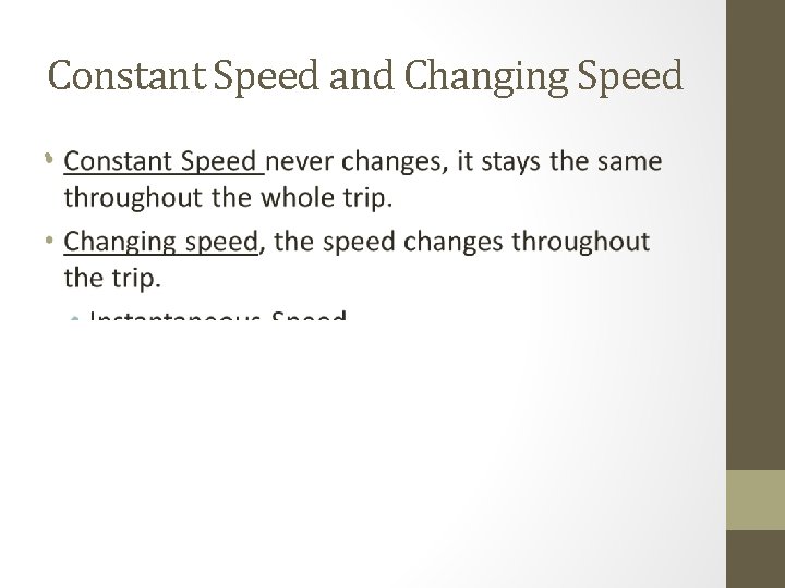 Constant Speed and Changing Speed • 