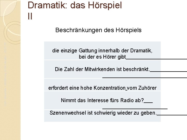 Dramatik: das Hörspiel II Da. F- Oberstufe – Einführung in die Literatur - JG.