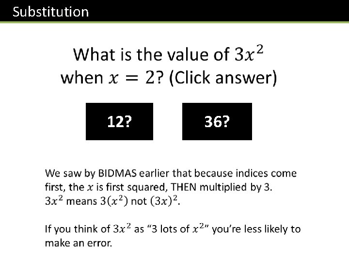 Substitution 12? 36? 