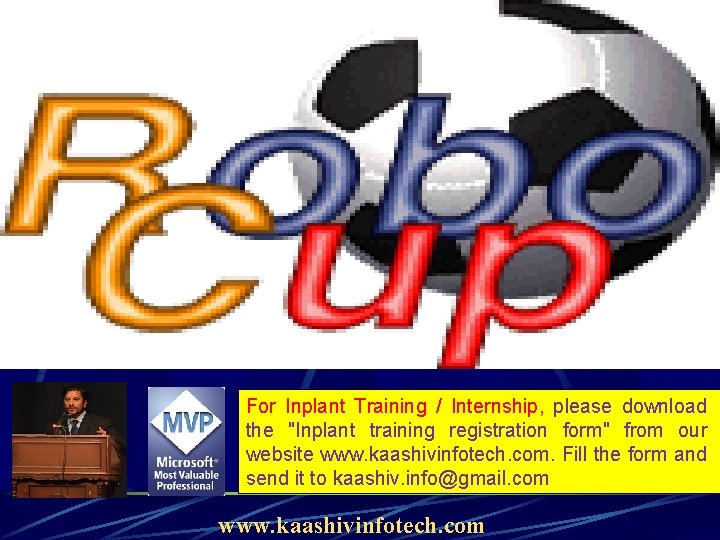 For Inplant Training / Internship, please download the "Inplant training registration form" from our