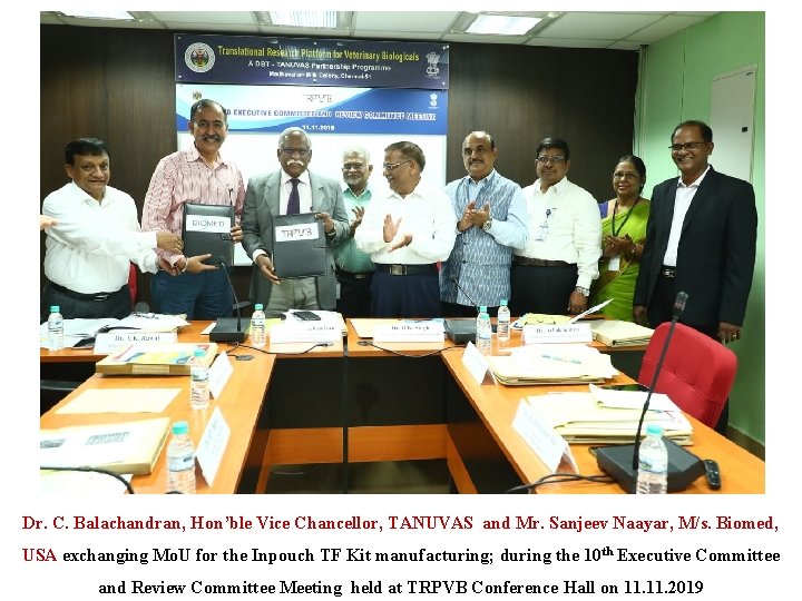 Dr. C. Balachandran, Hon’ble Vice Chancellor, TANUVAS and Mr. Sanjeev Naayar, M/s. Biomed, USA