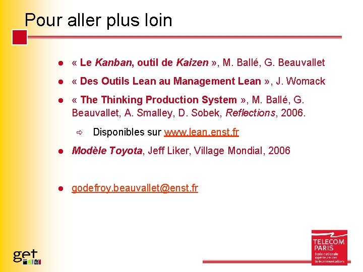 Pour aller plus loin l « Le Kanban, outil de Kaizen » , M.