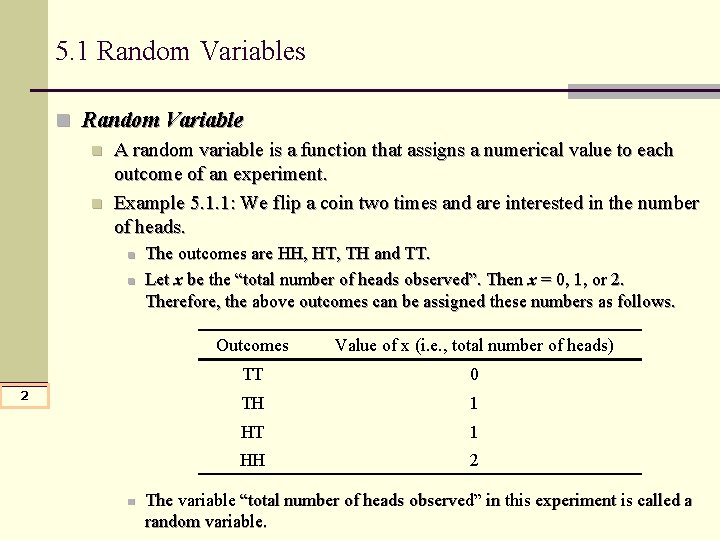 5. 1 Random Variables n Random Variable n A random variable is a function 5. 1 Random Variables n Random Variable n A random variable is a function