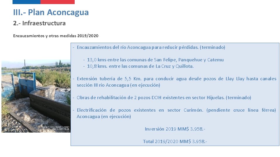 III. - Plan Aconcagua 2. - Infraestructura Encauzamientos y otras medidas 2019/2020 - Encauzamientos