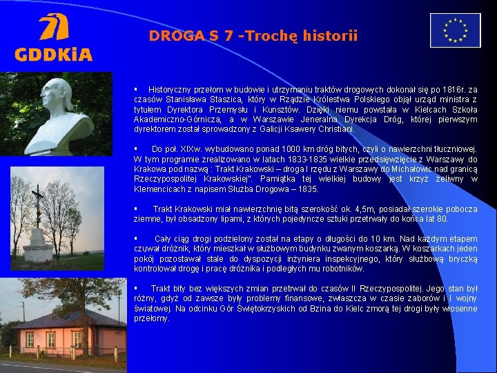 DROGA S 7 -Trochę historii § Historyczny przełom w budowie i utrzymaniu traktów drogowych