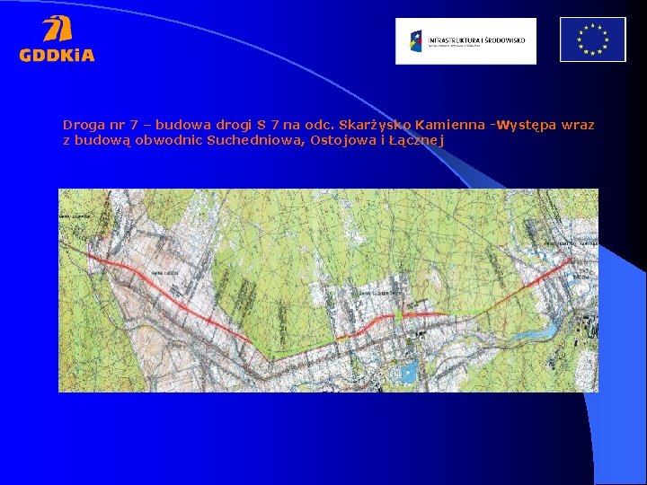 Droga nr 7 – budowa drogi S 7 na odc. Skarżysko Kamienna -Występa wraz