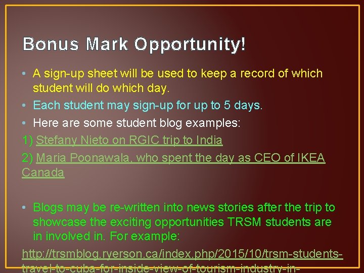 Bonus Mark Opportunity! • A sign-up sheet will be used to keep a record