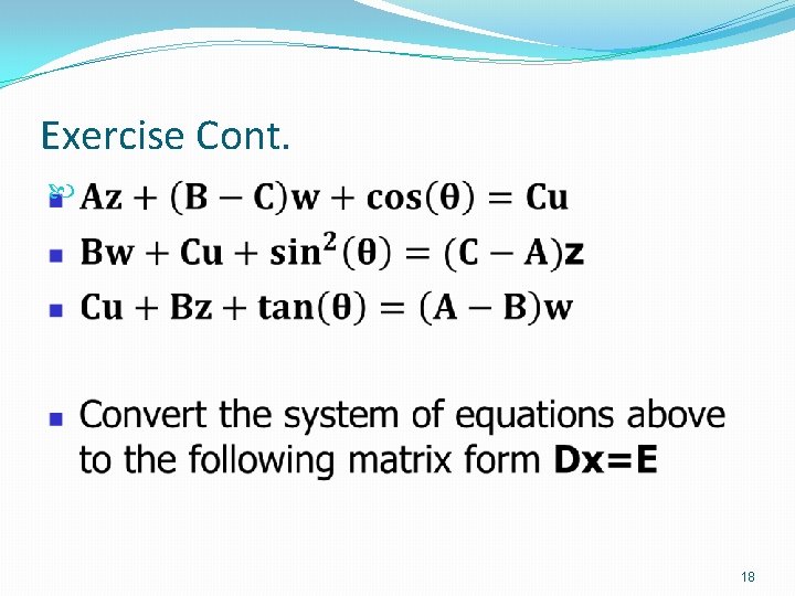 Exercise Cont. 18 Exercise Cont. 18