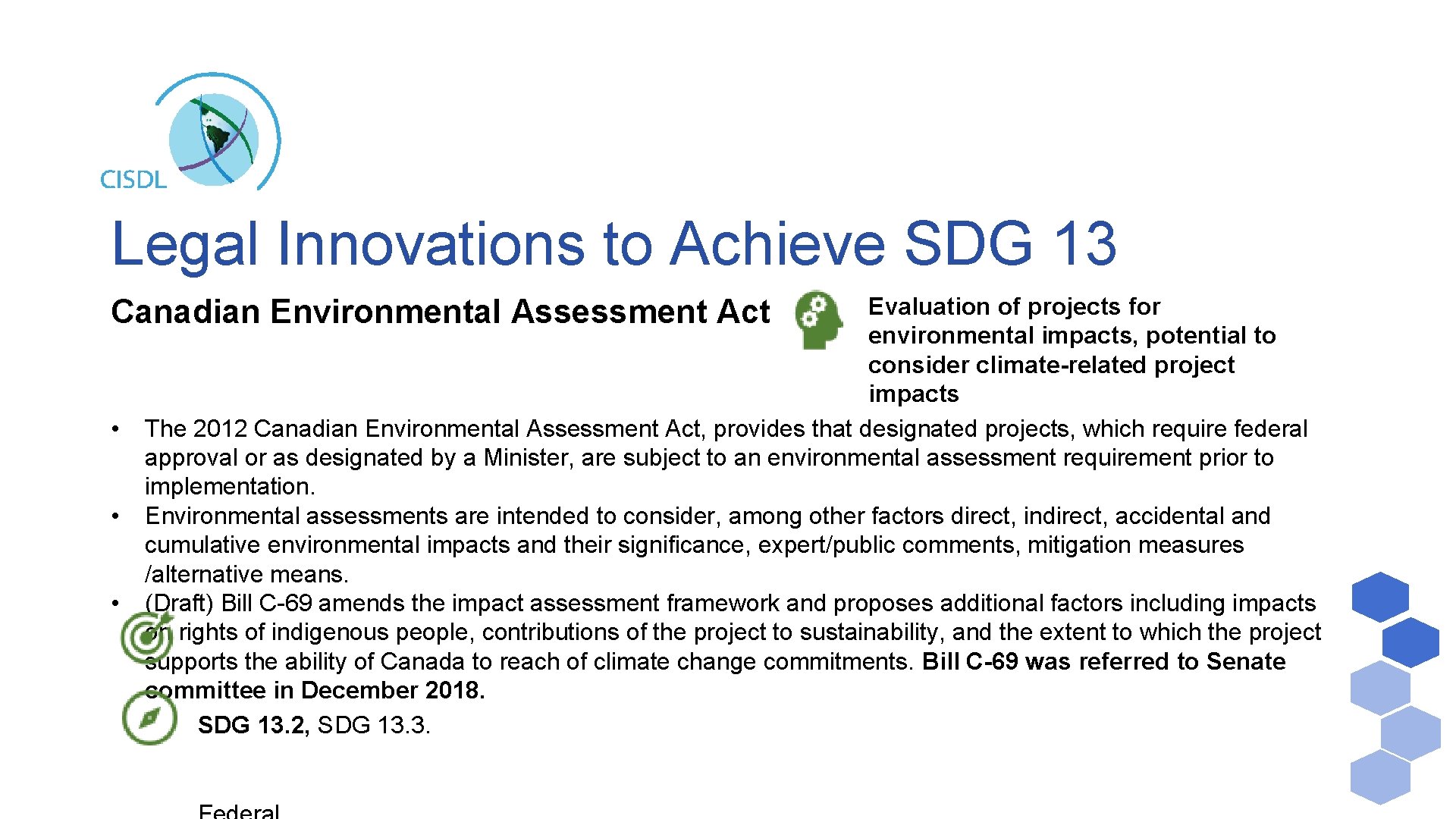 Legal Innovations to Achieve SDG 13 Evaluation of projects for environmental impacts, potential to
