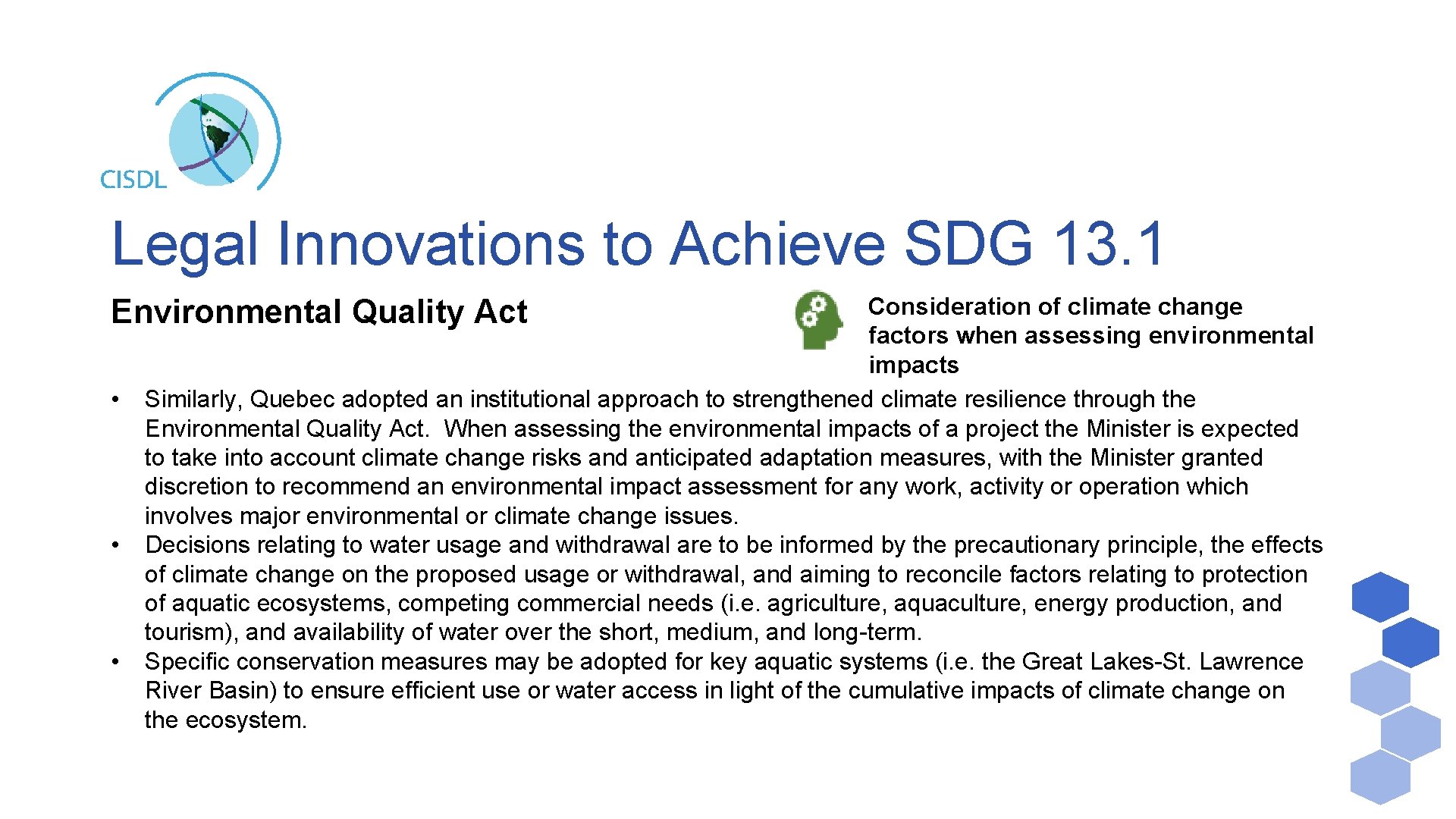 Legal Innovations to Achieve SDG 13. 1 Consideration of climate change factors when assessing