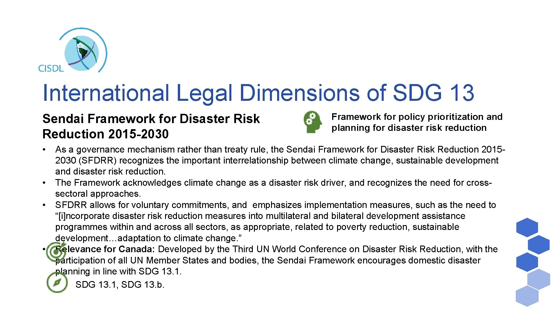 International Legal Dimensions of SDG 13 Sendai Framework for Disaster Risk Reduction 2015 -2030