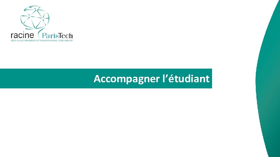 Accompagner l’étudiant 