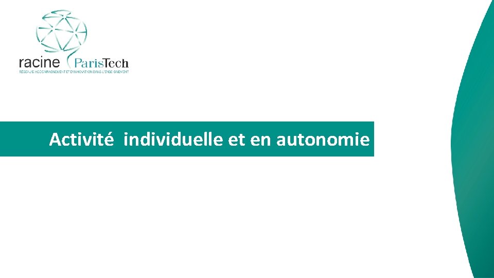 Activité individuelle et en autonomie 