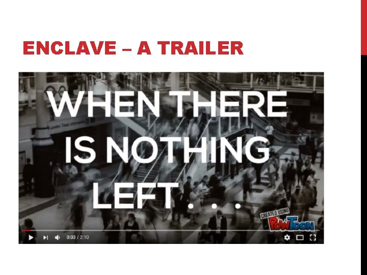 ENCLAVE – A TRAILER 