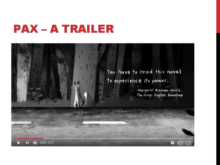 PAX – A TRAILER 