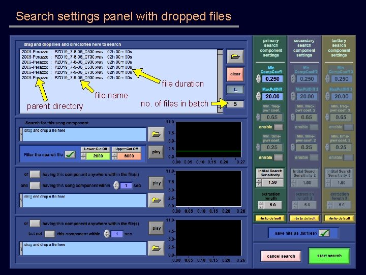 Search settings panel with dropped files file duration file name parent directory no. of