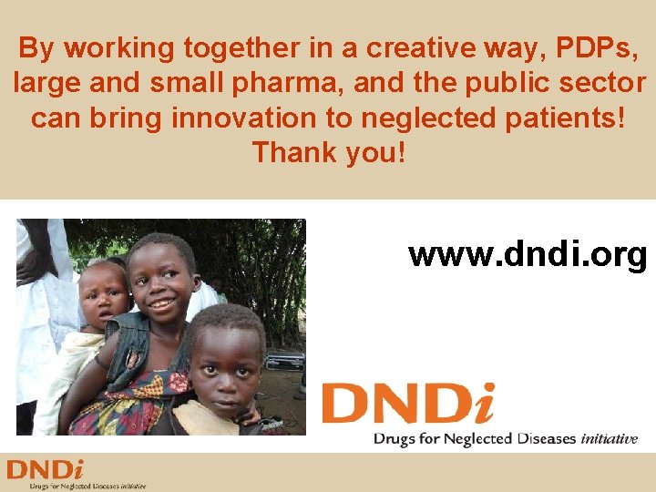 By working together in a creative way, PDPs, large and small pharma, and the