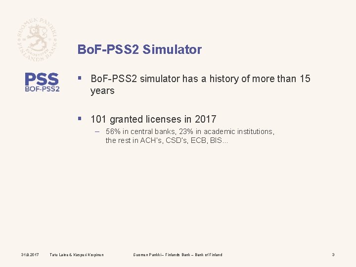 Bo. F-PSS 2 Simulator § Bo. F-PSS 2 simulator has a history of more