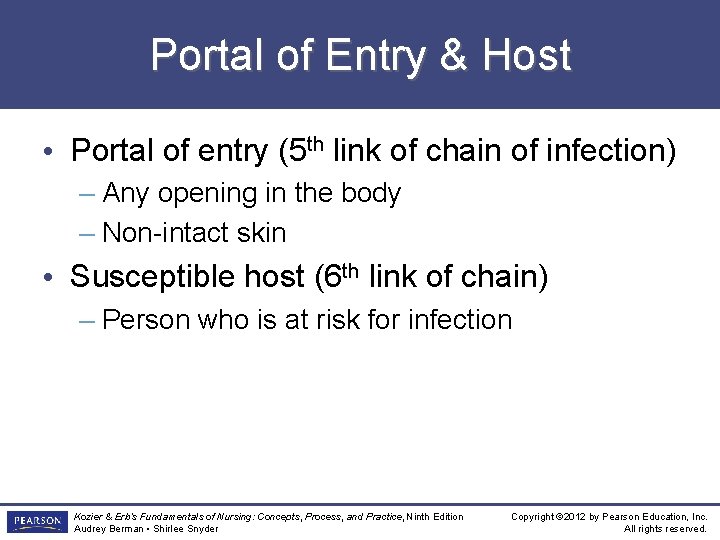 Portal of Entry & Host • Portal of entry (5 th link of chain